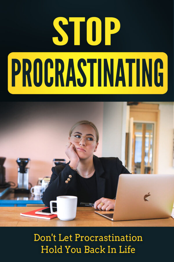 Stop Procrastinating