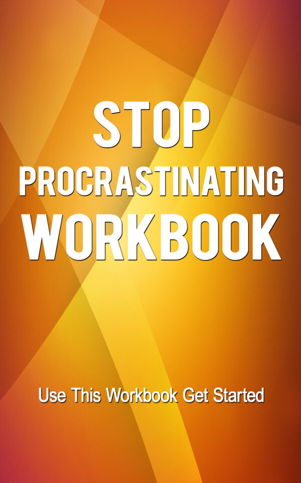 Stop Procrastinating Workbook